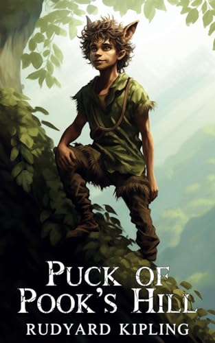 Puck of Pook's Hill: Classic Children's Fantasy von Independently published